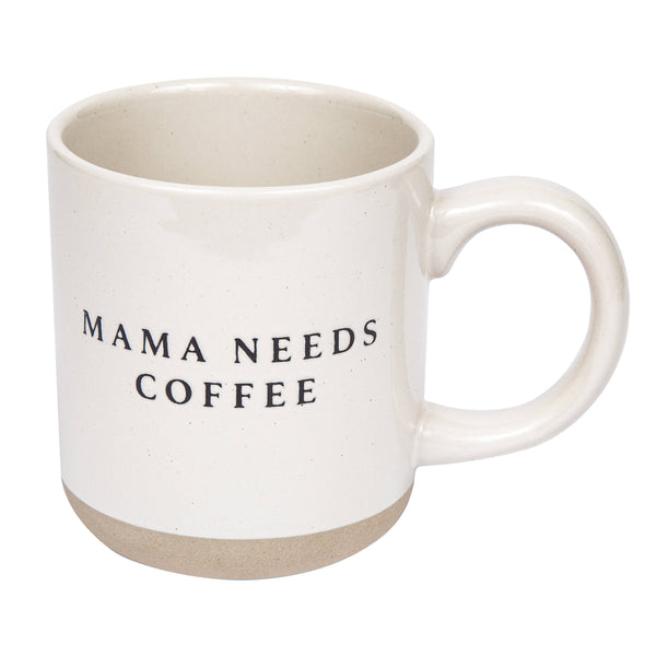 Mama Needs Coffee Mug
