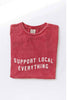 SUPPORT LOCAL EVERYTHING Mineral Washed Graphic Top