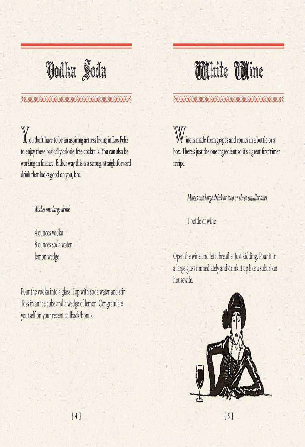 Cocktails for Drinkers: Not-Even-Remotely-Artisanal