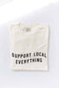 SUPPORT LOCAL EVERYTHING Mineral Washed Graphic Top