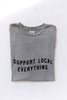 SUPPORT LOCAL EVERYTHING Mineral Washed Graphic Top