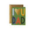 I Love You Dad Card